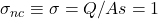 \sigma_{nc}\equiv\sigma=Q/A&s=1